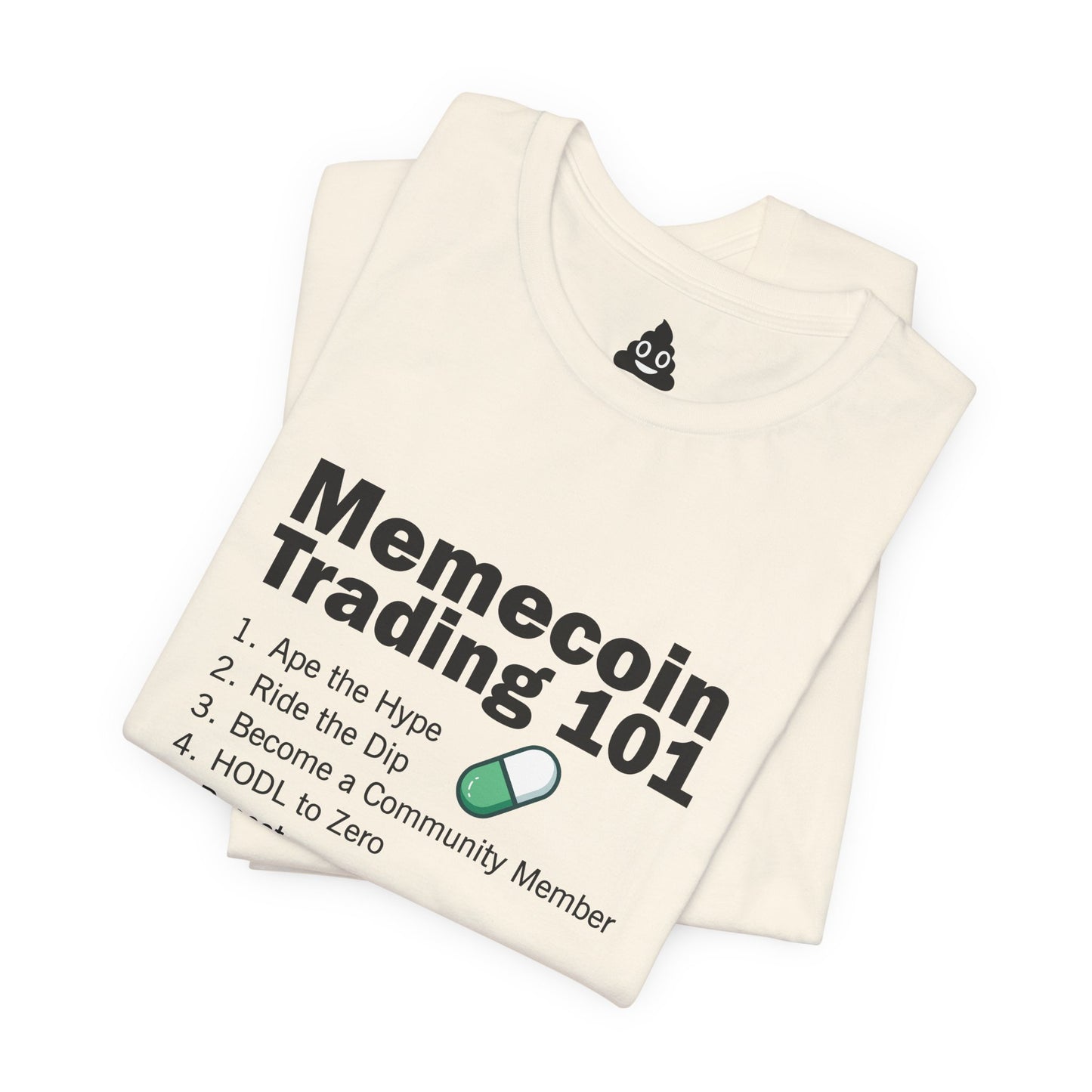 Memecoin Trading 101 Tee