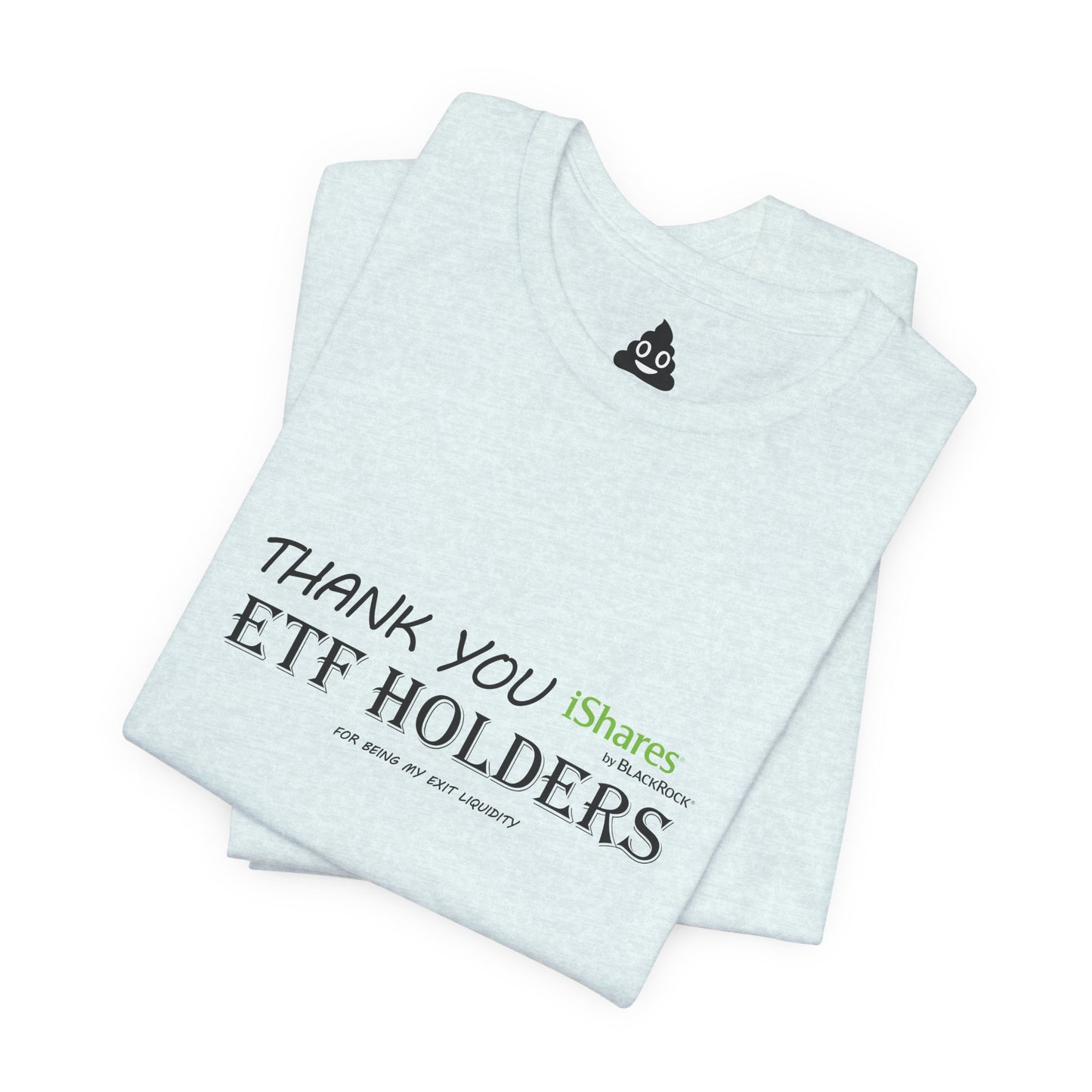 Thank You ETF Holders Tee
