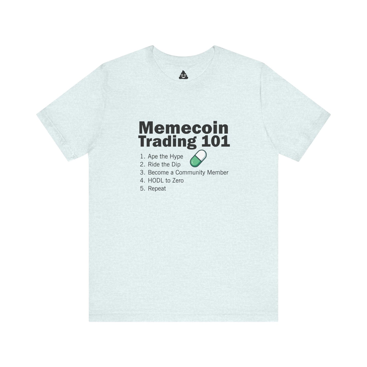 Memecoin Trading 101 Tee