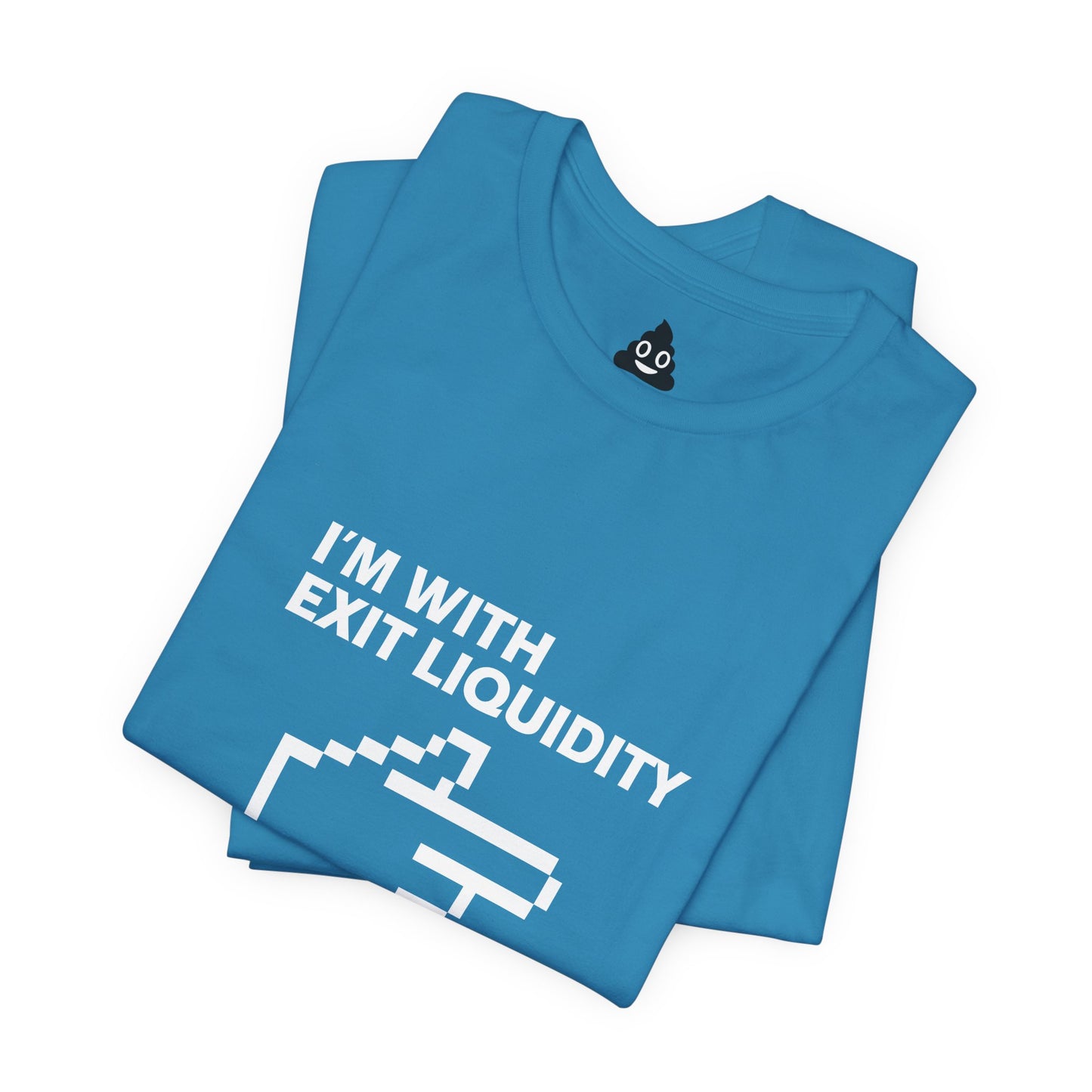 I’m With Exit Liquidity Tee