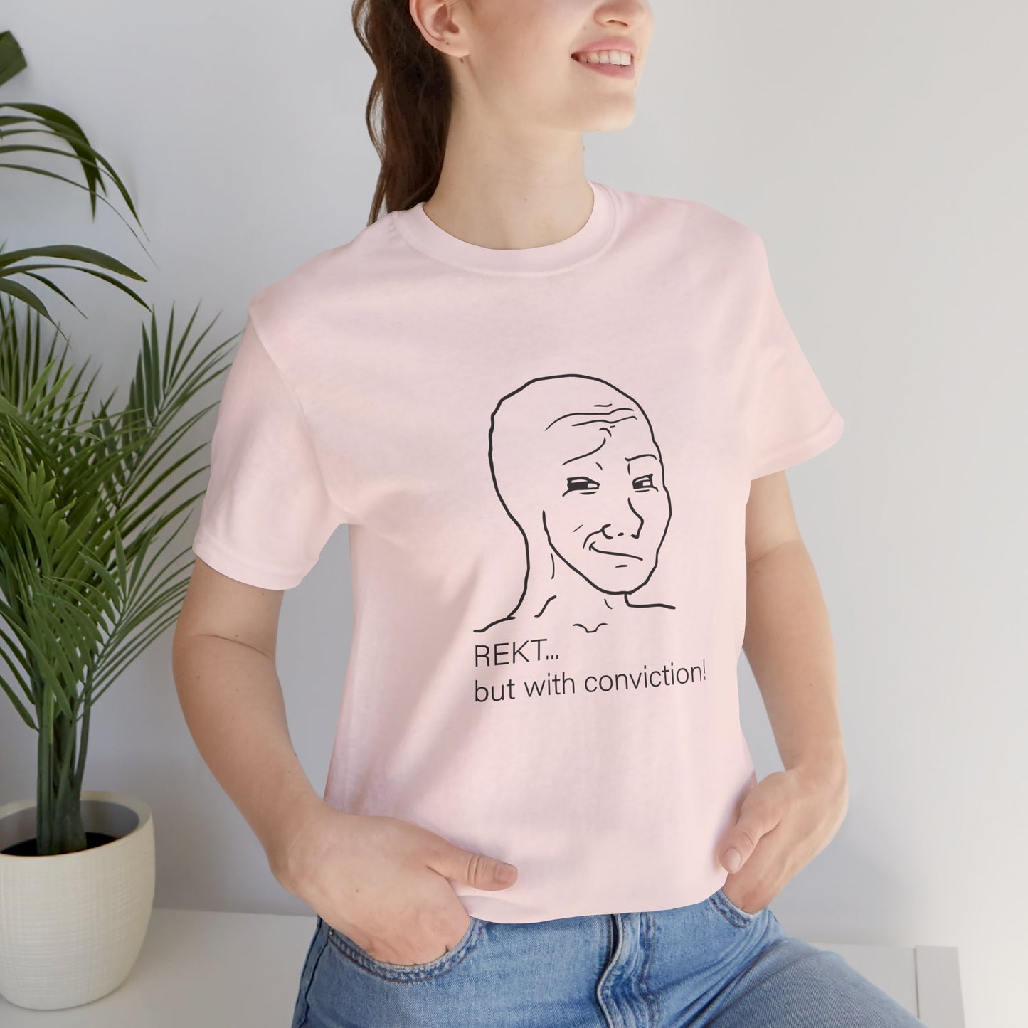Smug Wojak “REKT With Conviction” Tee
