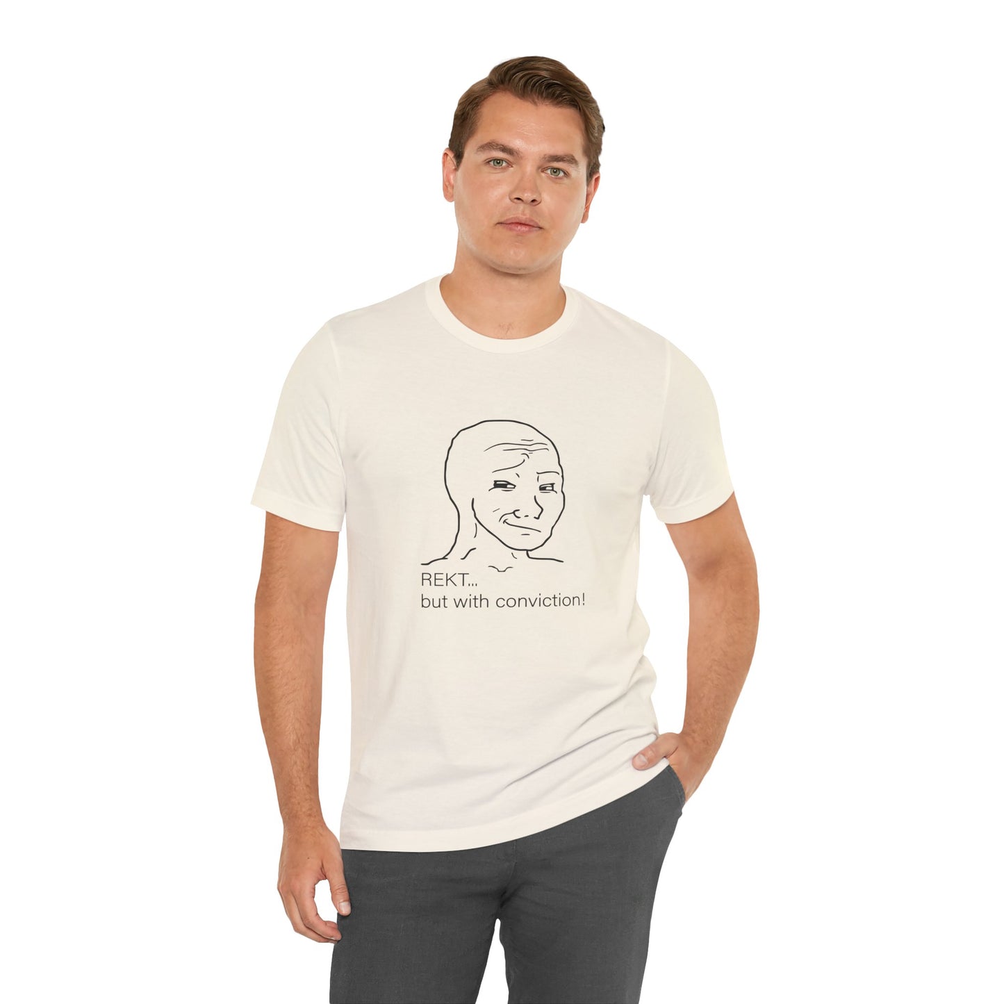 Smug Wojak “REKT With Conviction” Tee
