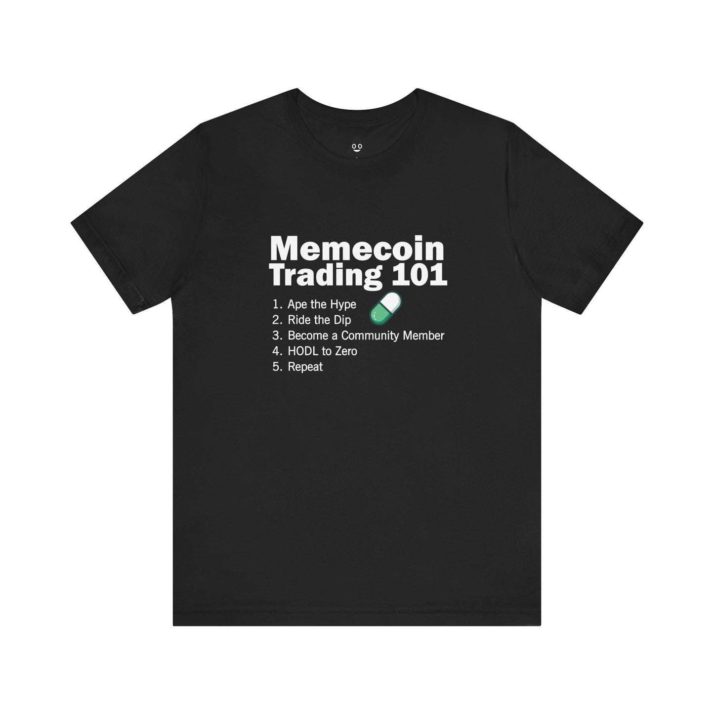 Memecoin Trading 101 Tee