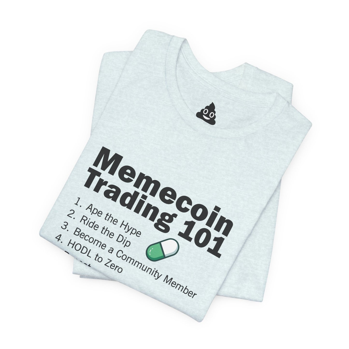 Memecoin Trading 101 Tee