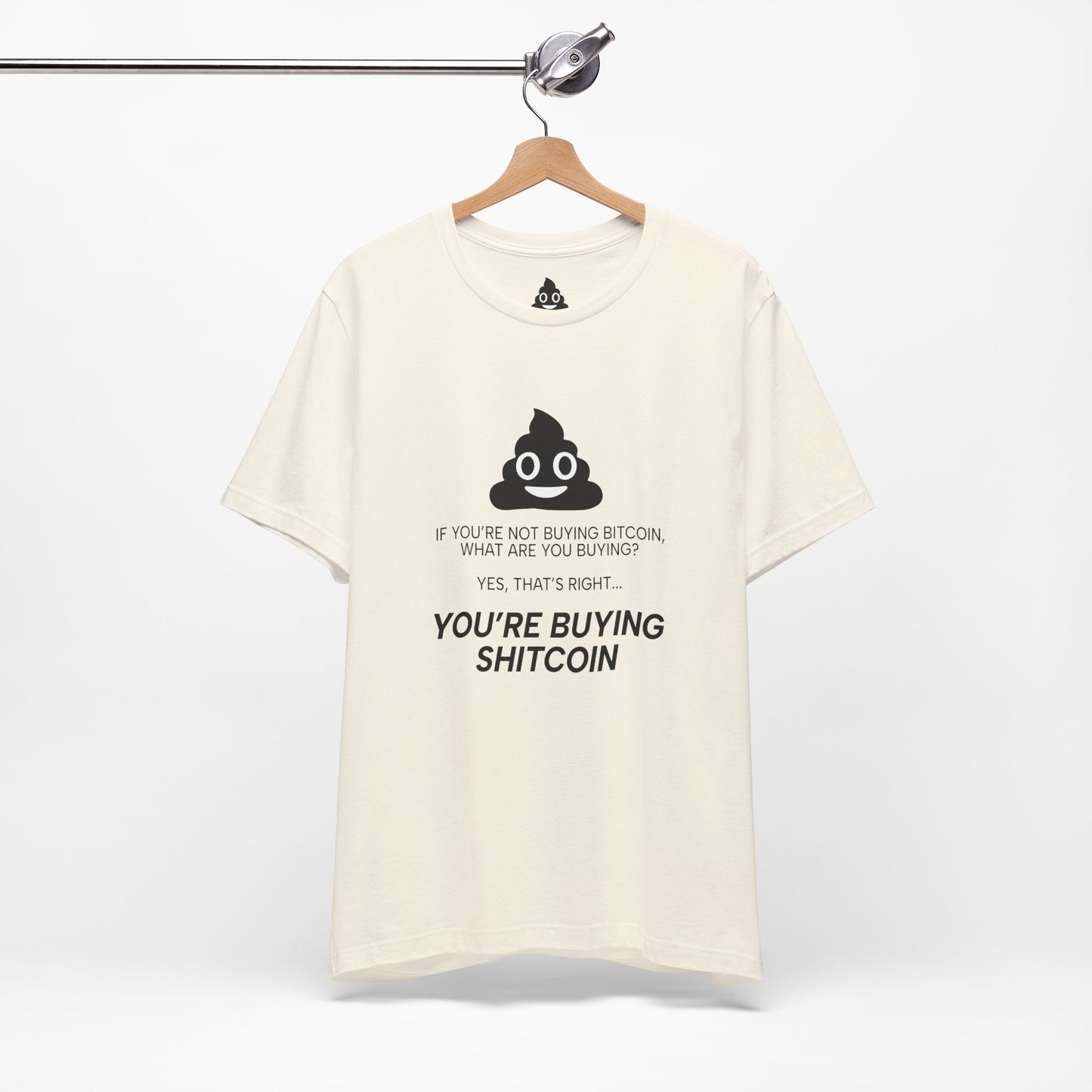 You’re Buying SHITCOIN Tee