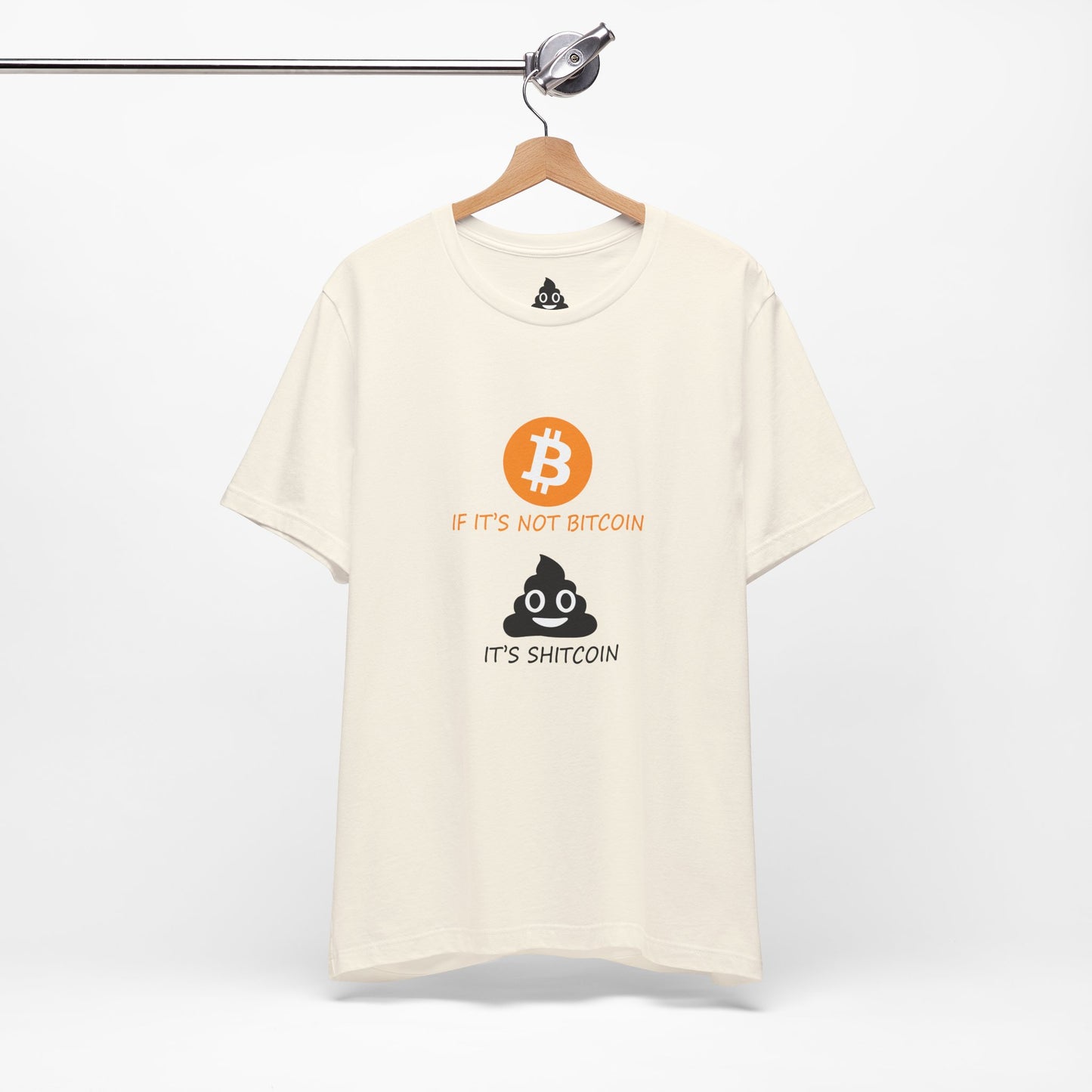 If It’s Not BITCOIN, It’s SHITCOIN Tee