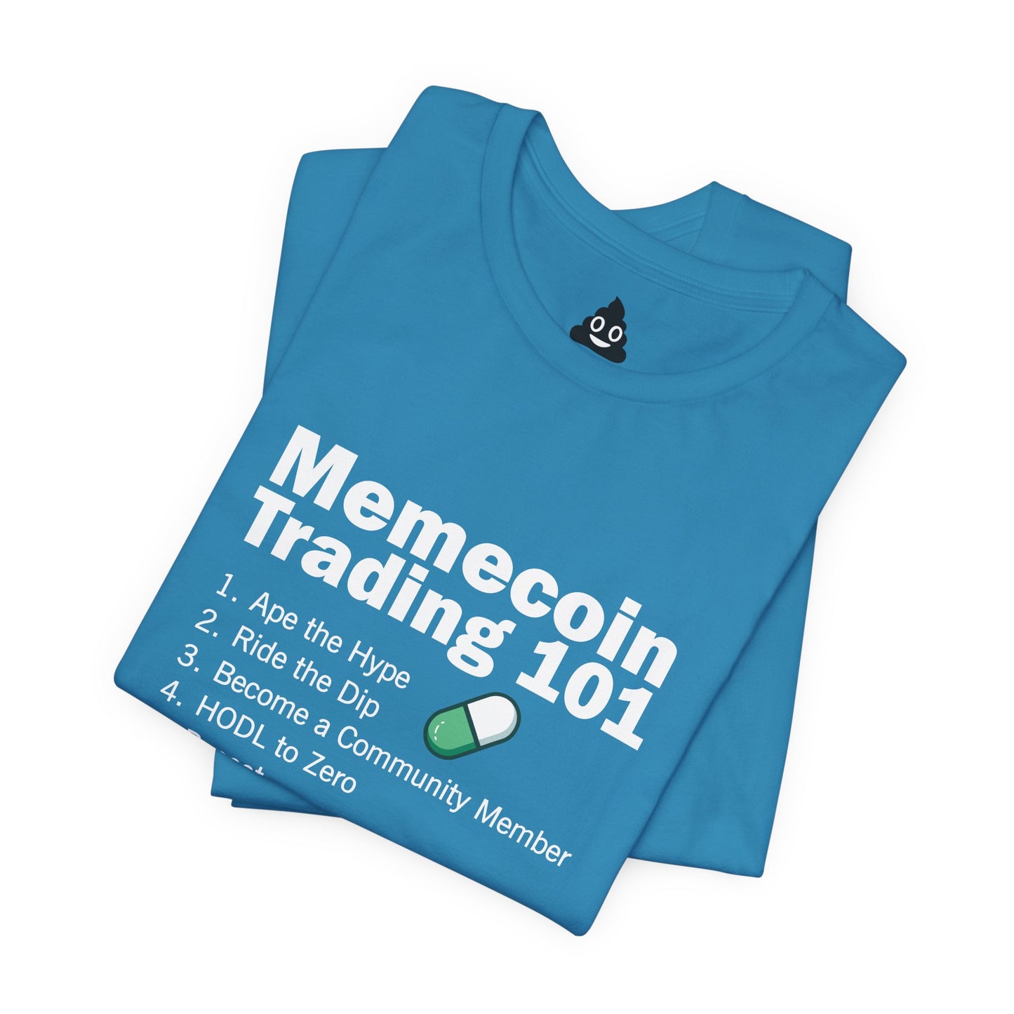 Memecoin Trading 101 Tee