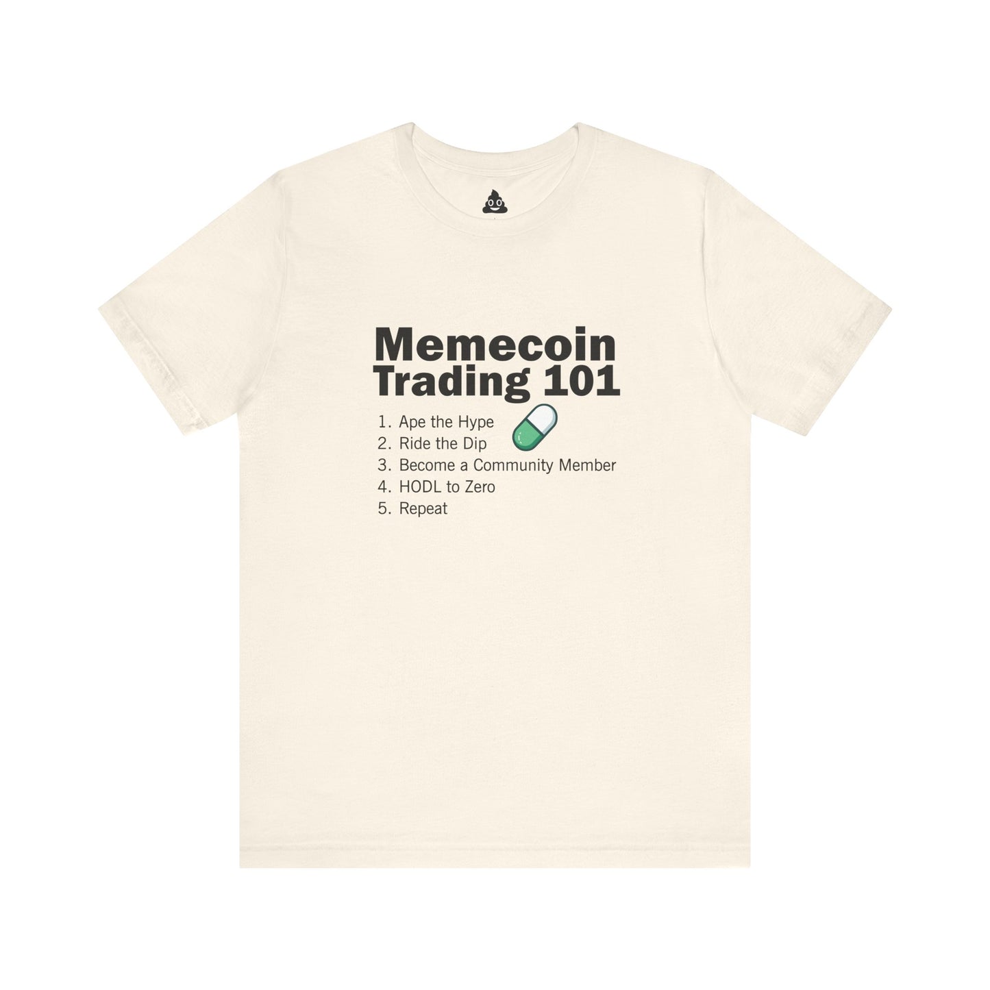 Memecoin Trading 101 Tee