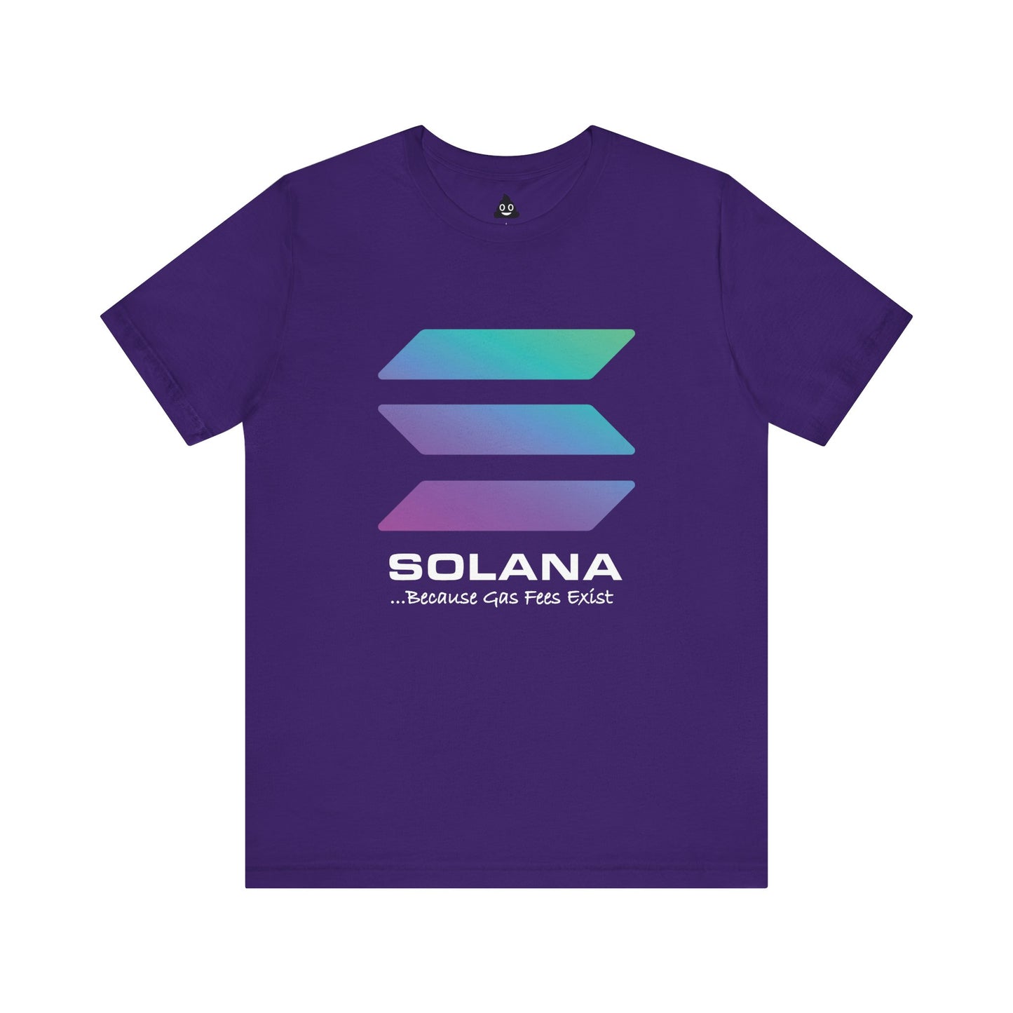 Solana ...Because Gas Fees Exist Crypto Tee