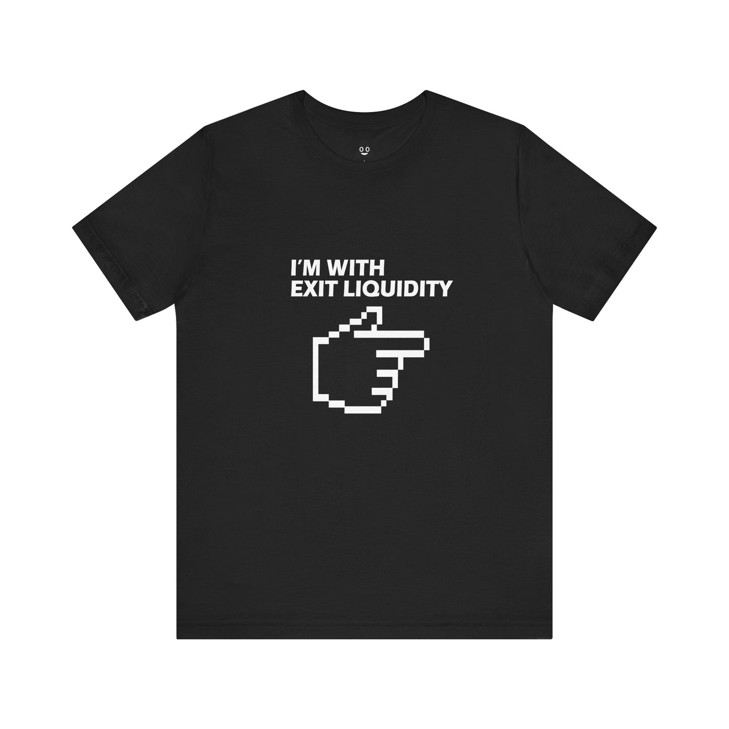 I’m With Exit Liquidity Tee