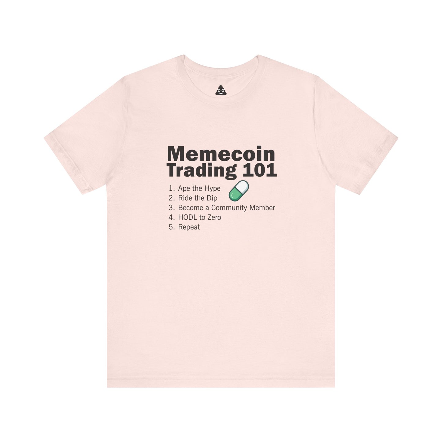 Memecoin Trading 101 Tee