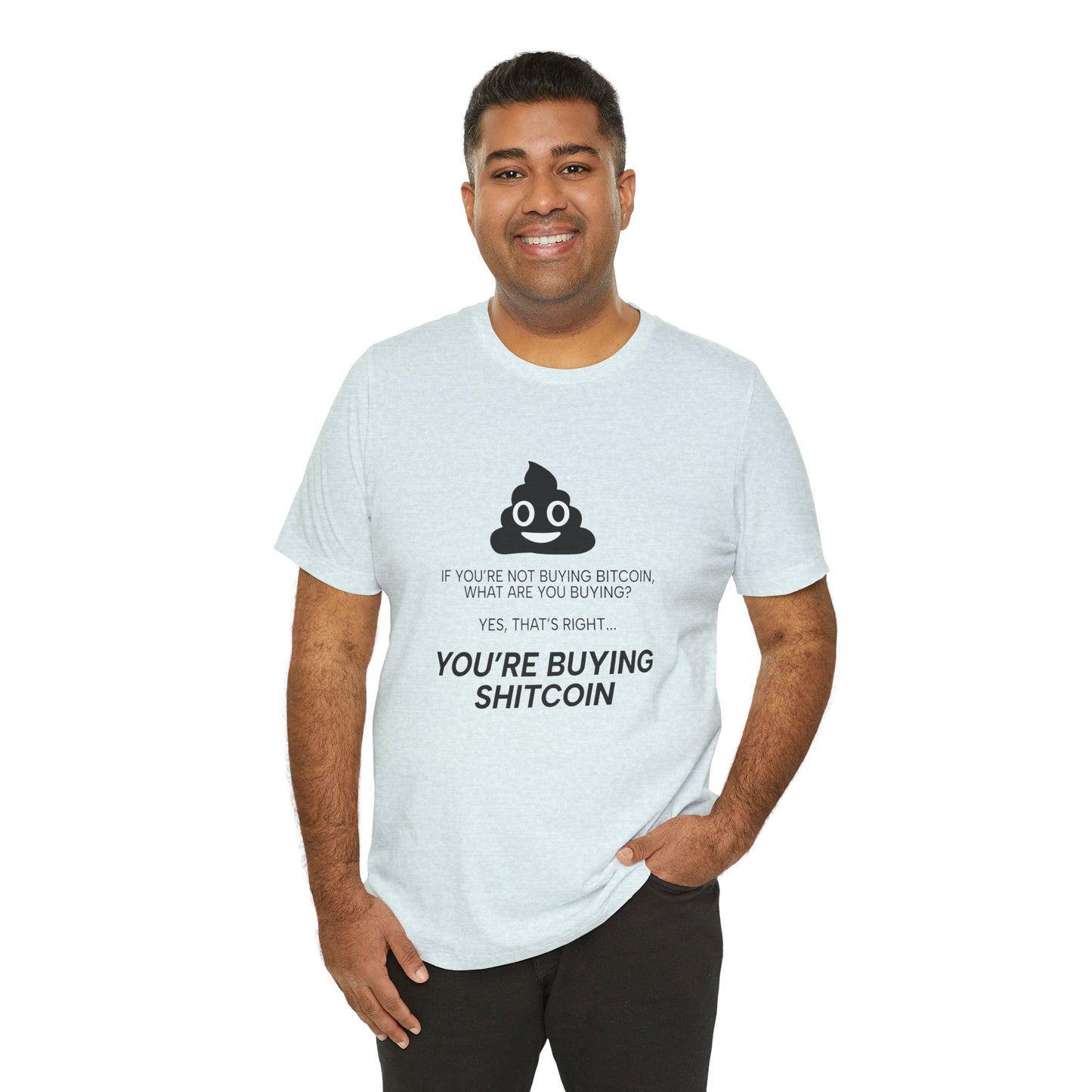 You’re Buying SHITCOIN Tee