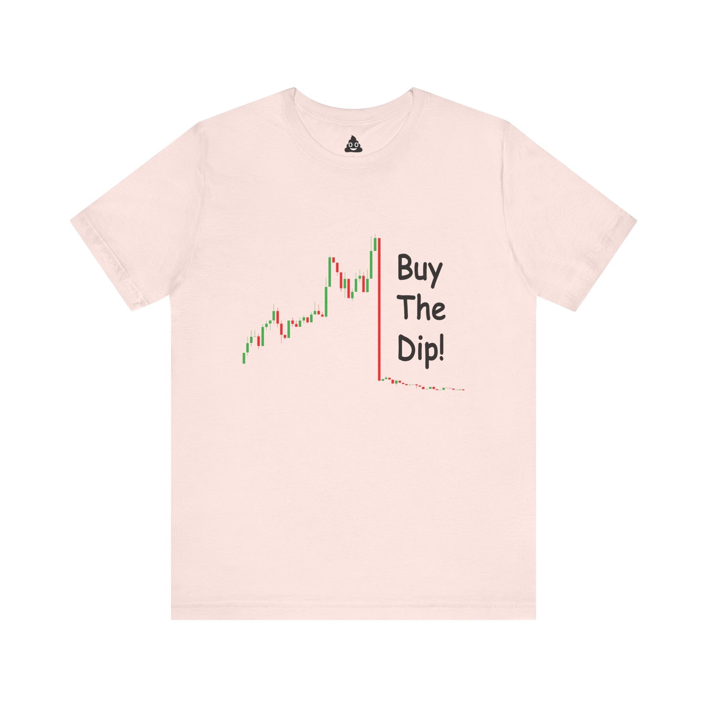 Buy The Dip! Tee