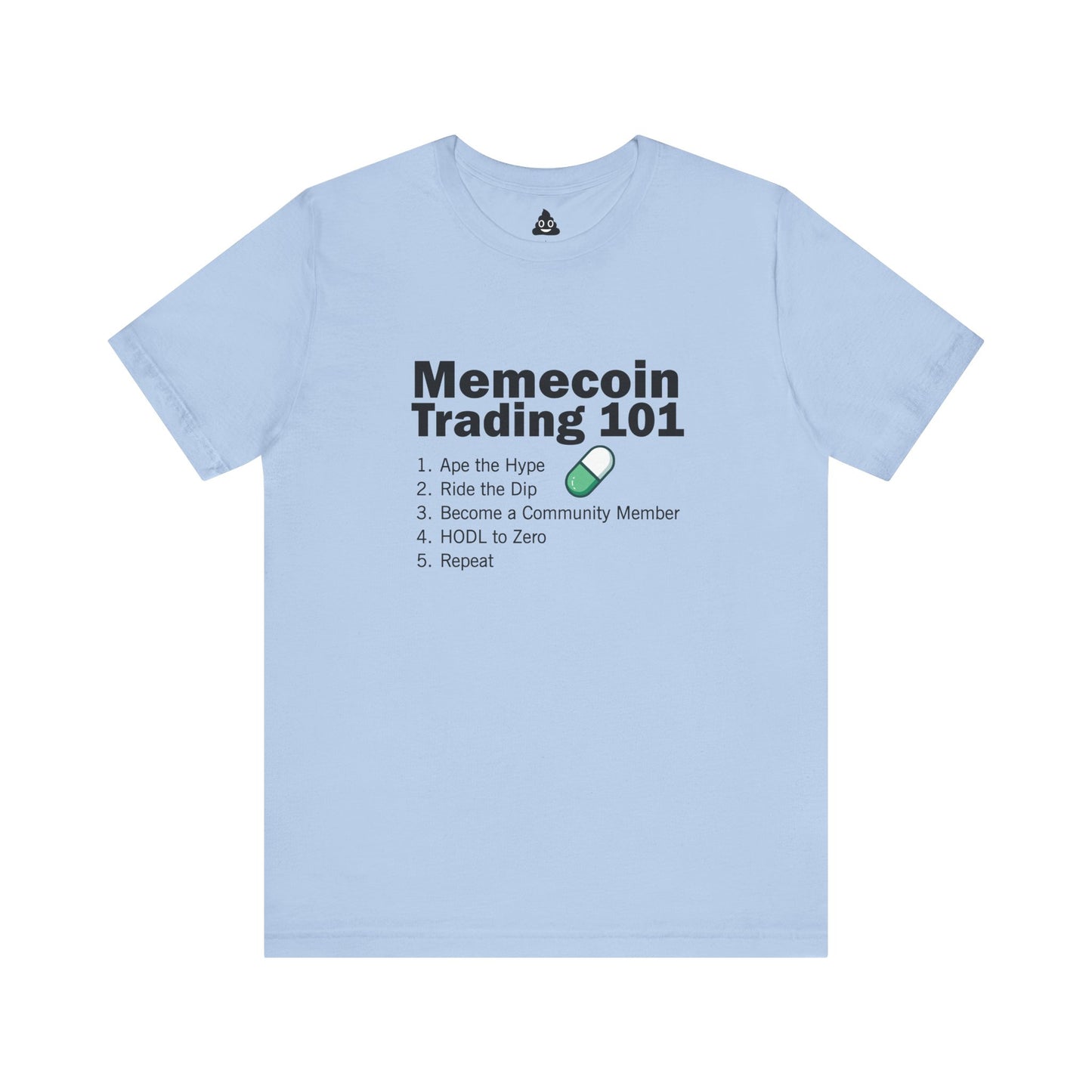 Memecoin Trading 101 Tee