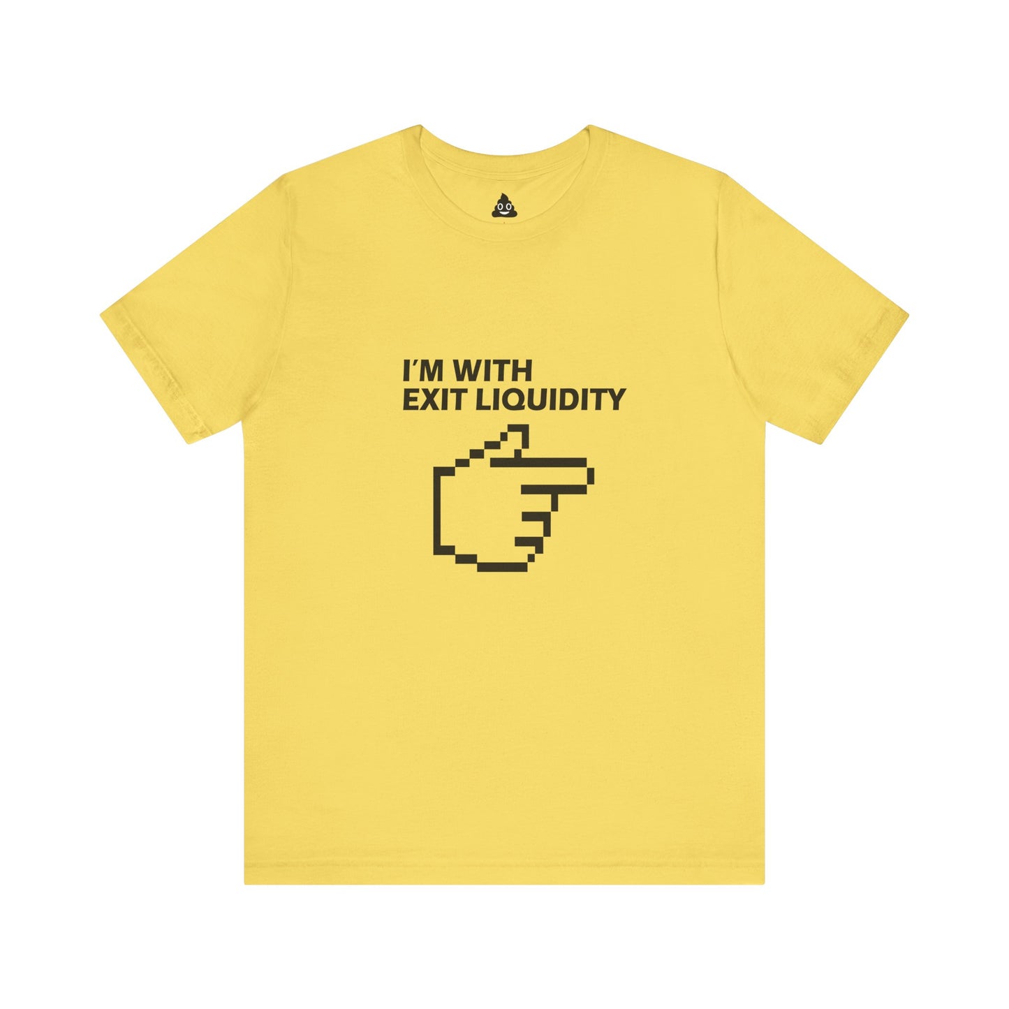 I’m With Exit Liquidity Tee