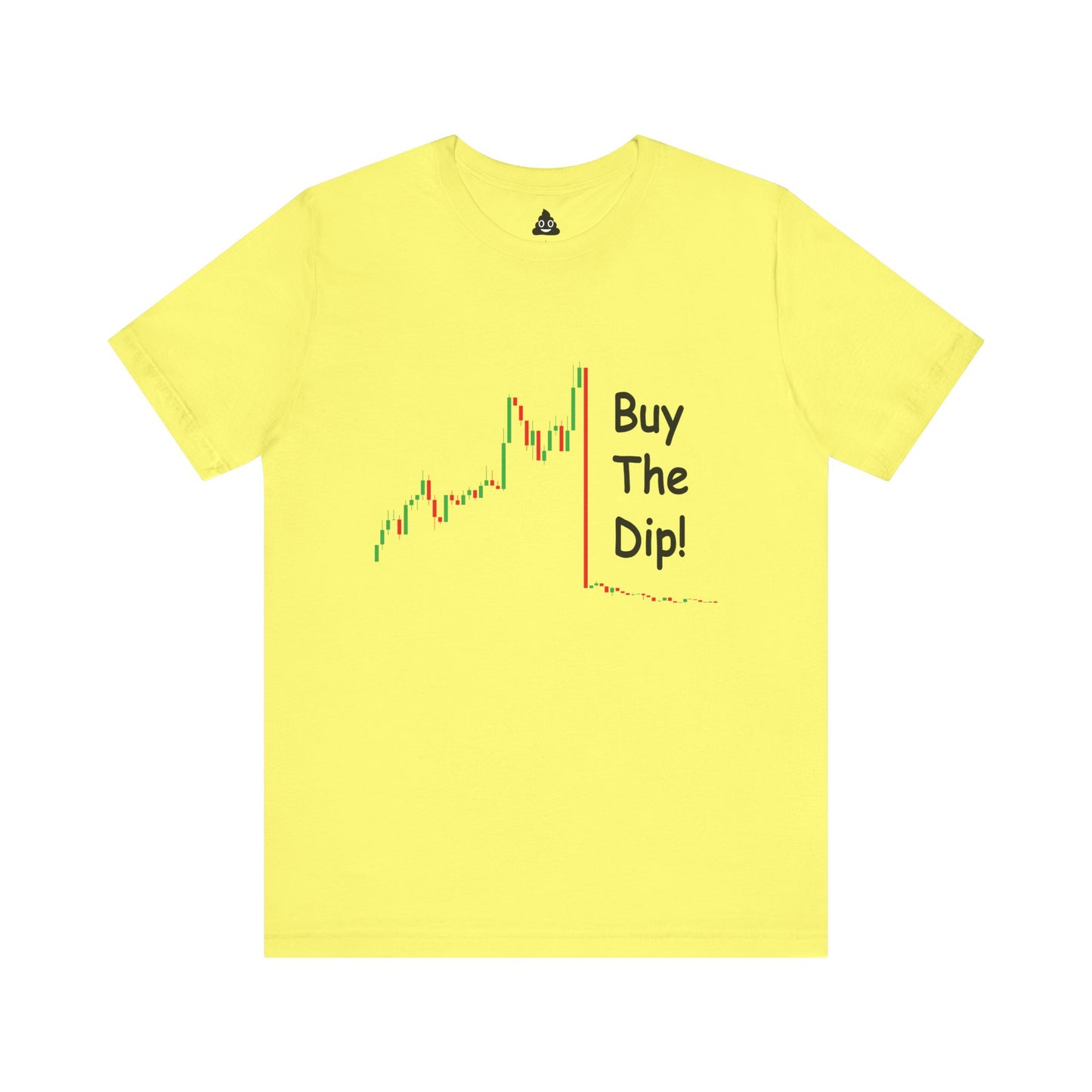 Buy The Dip! Tee