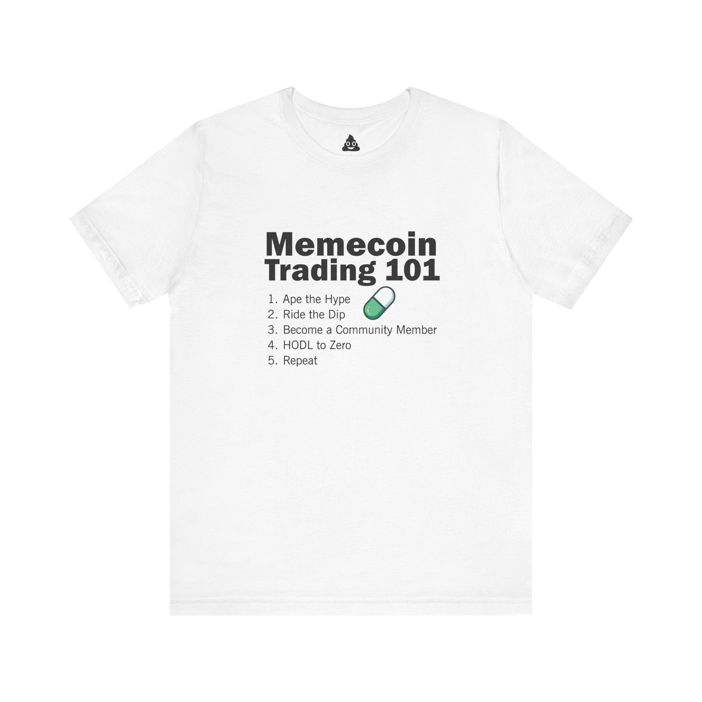Memecoin Trading 101 Tee