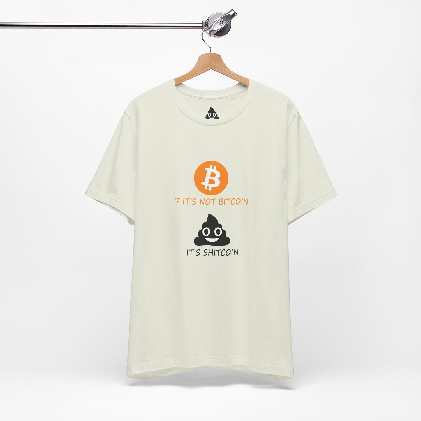If It’s Not BITCOIN, It’s SHITCOIN Tee