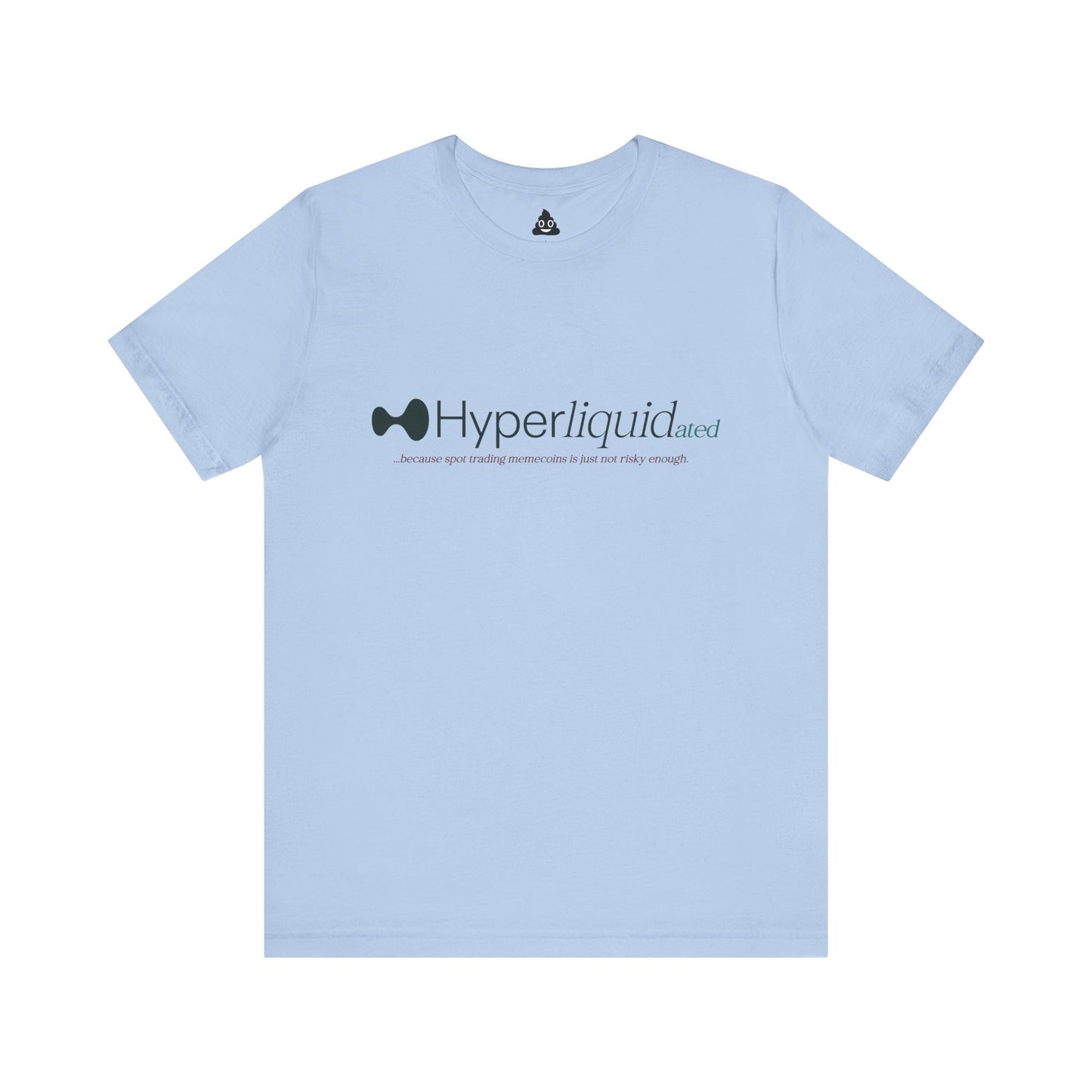 Hyperliquid(ated) Tee