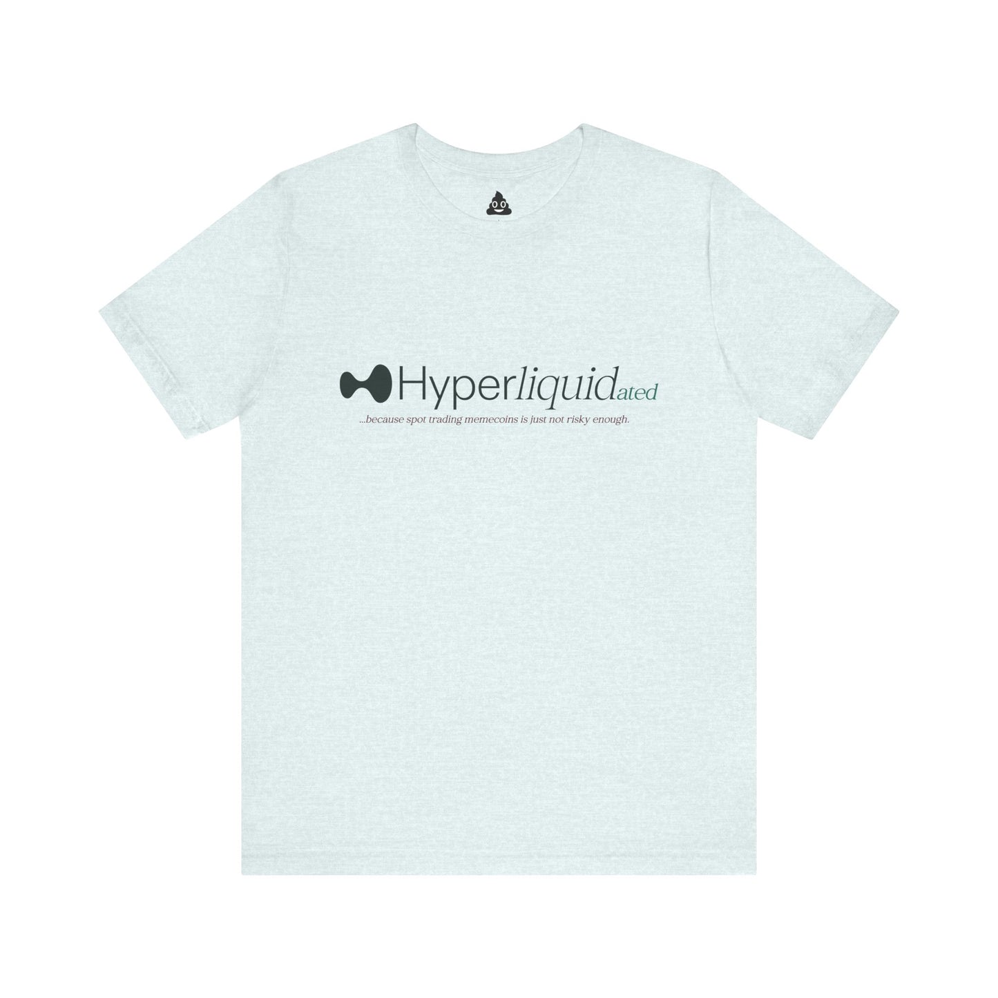 Hyperliquid(ated) Tee