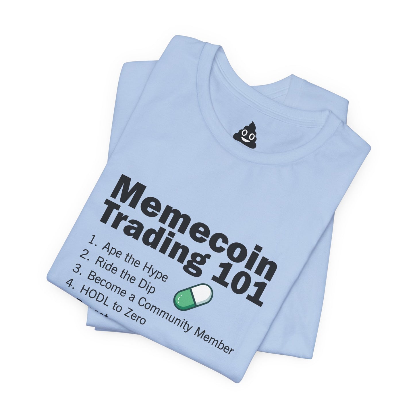 Memecoin Trading 101 Tee