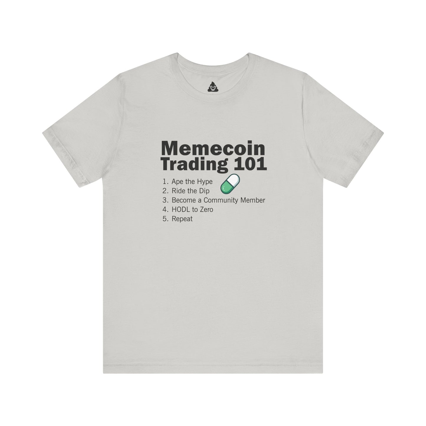 Memecoin Trading 101 Tee