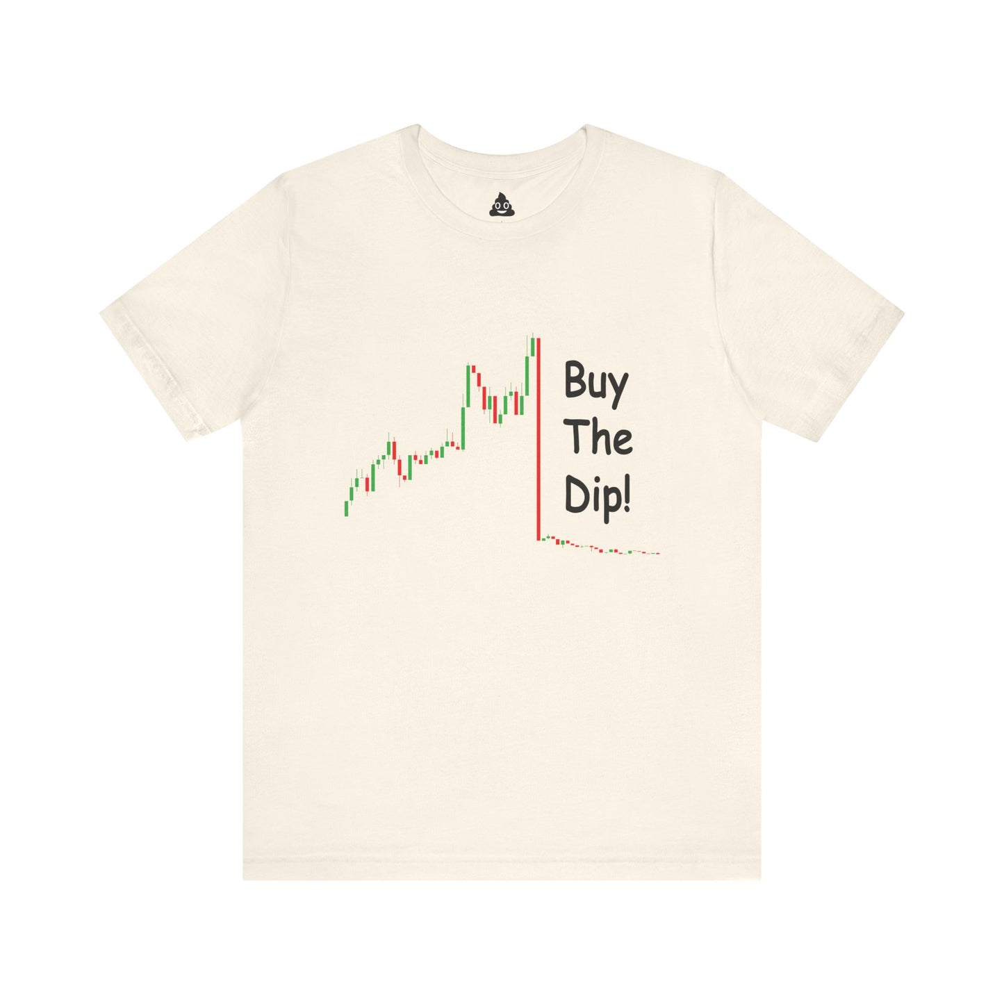 Buy The Dip! Tee
