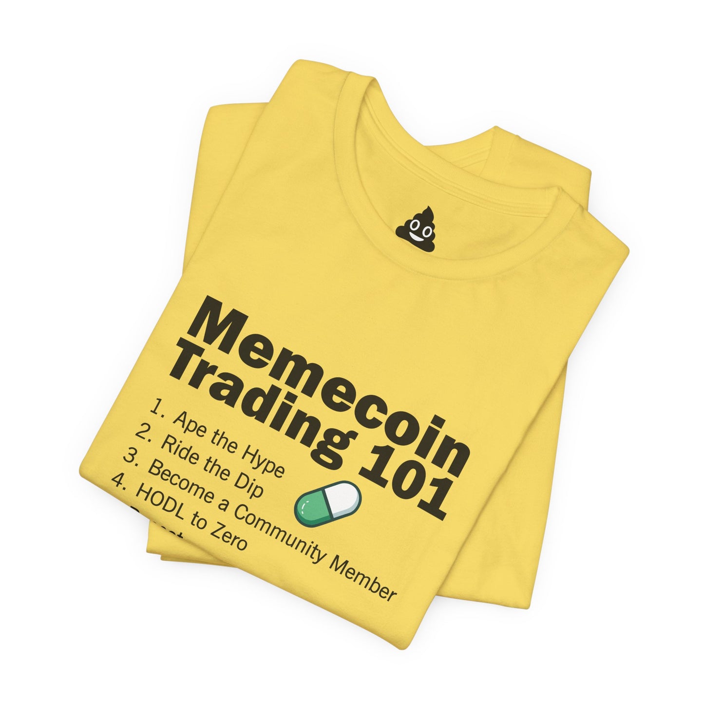 Memecoin Trading 101 Tee