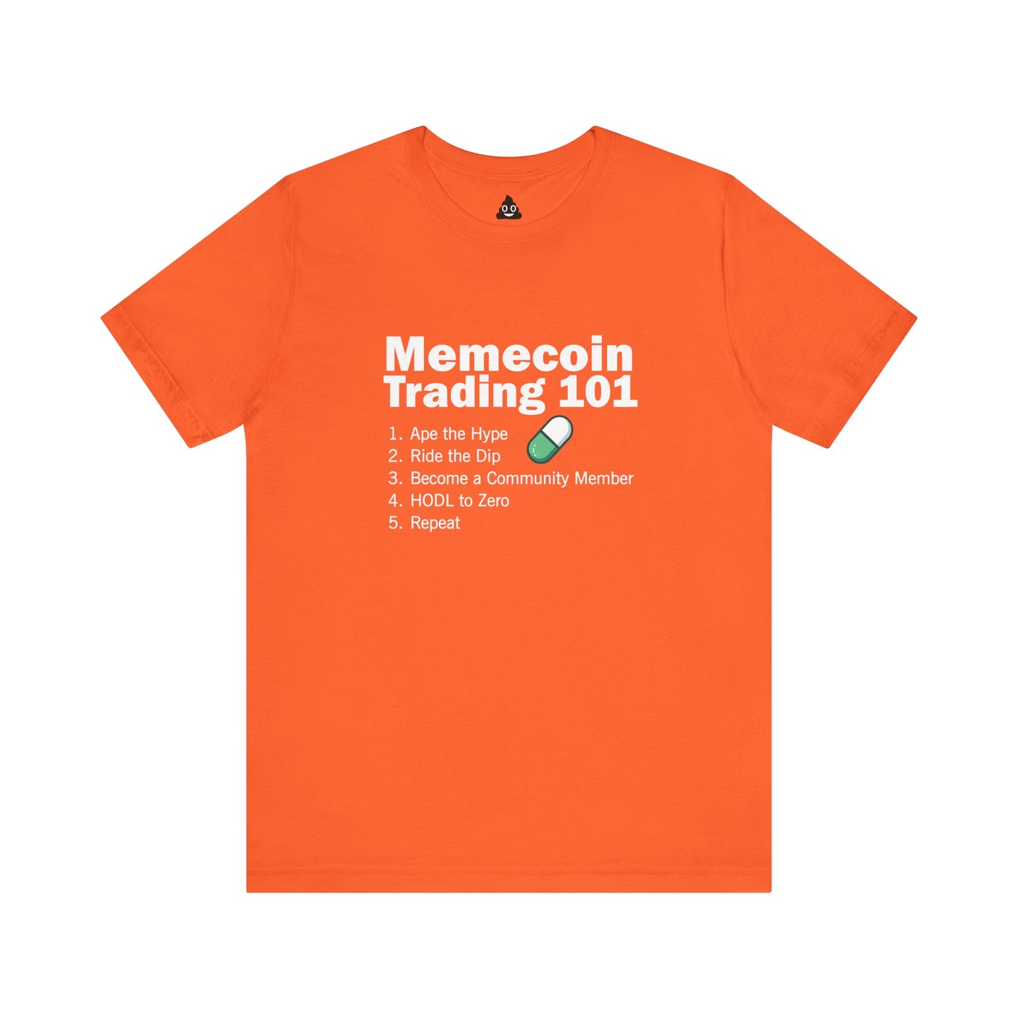 Memecoin Trading 101 Tee