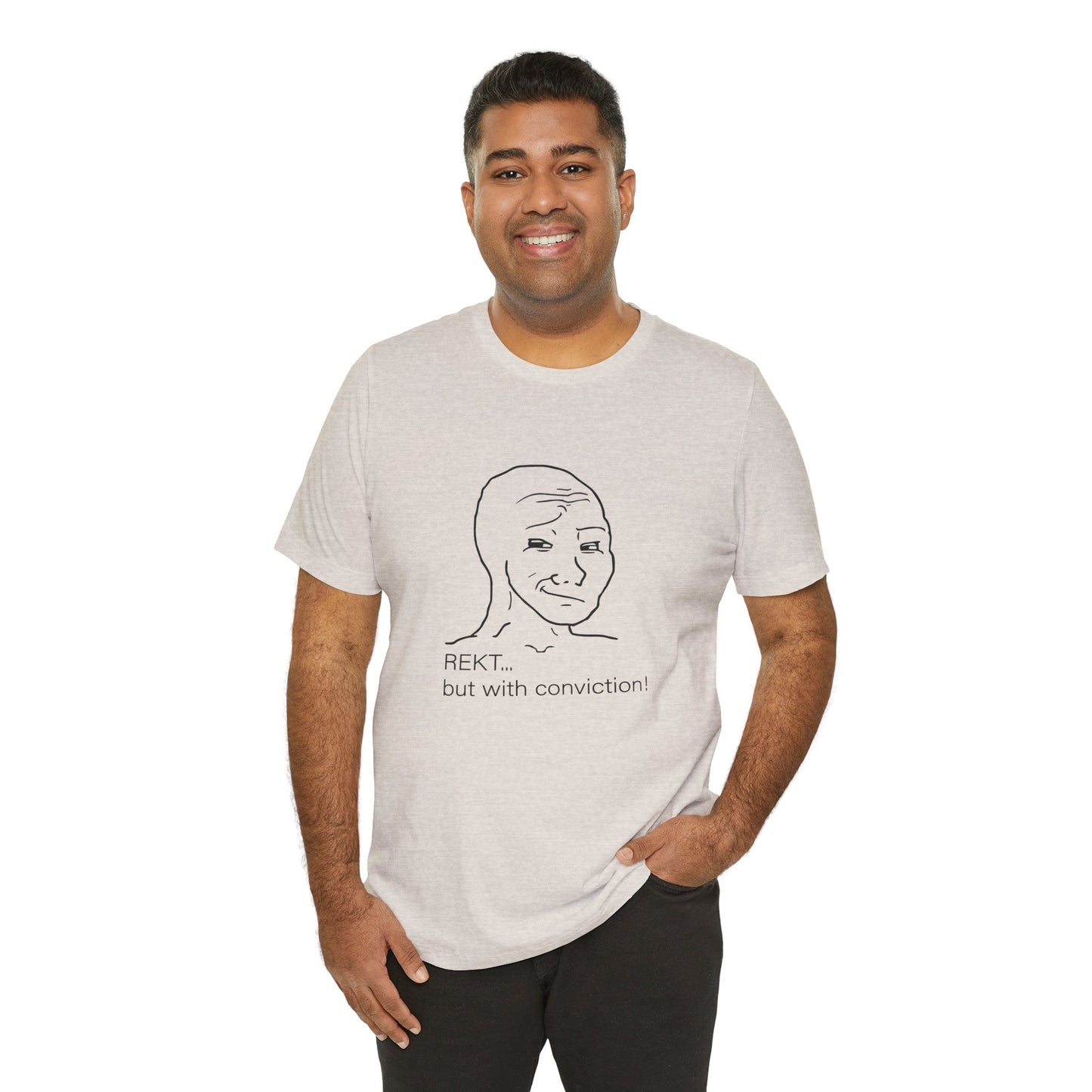 Smug Wojak “REKT With Conviction” Tee