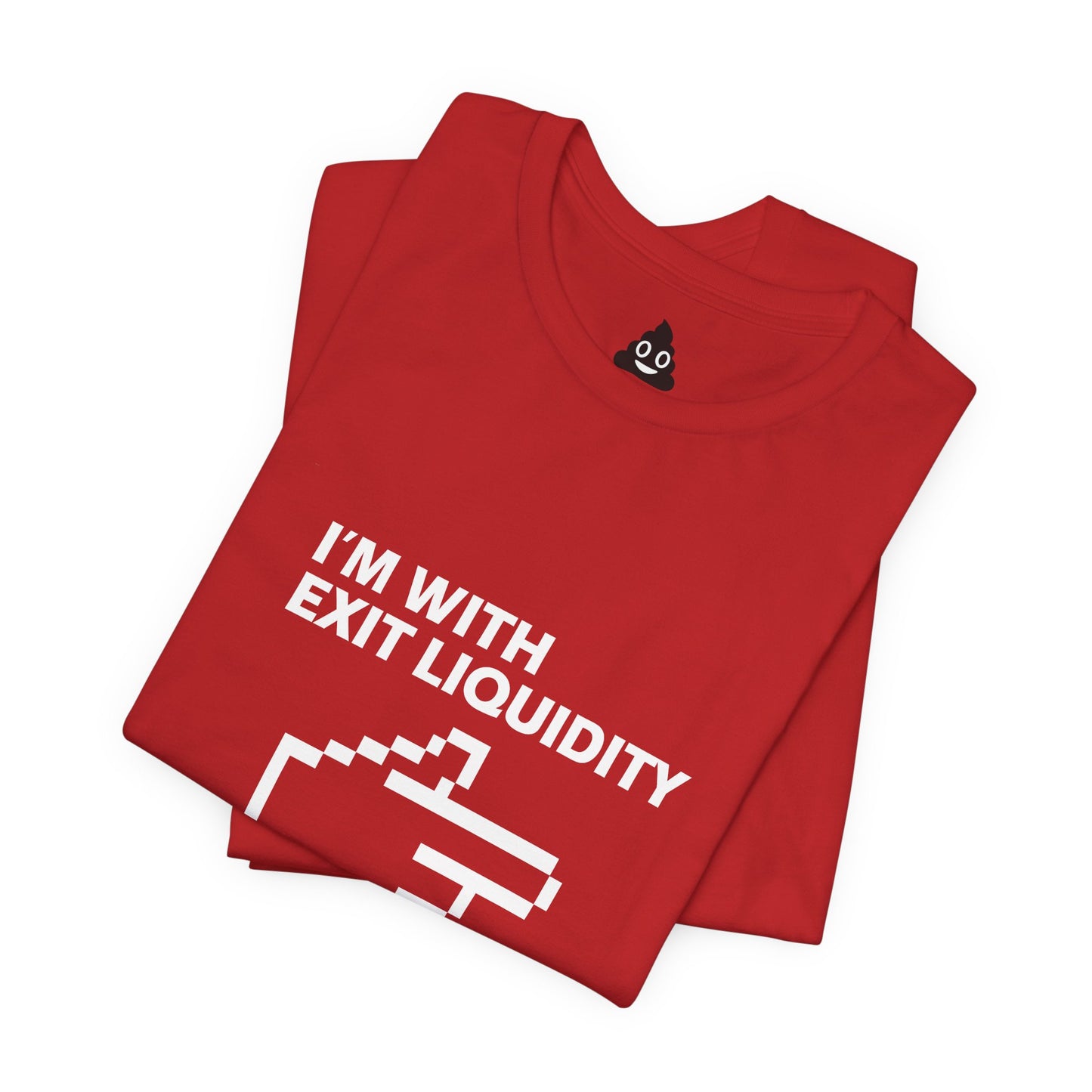 I’m With Exit Liquidity Tee