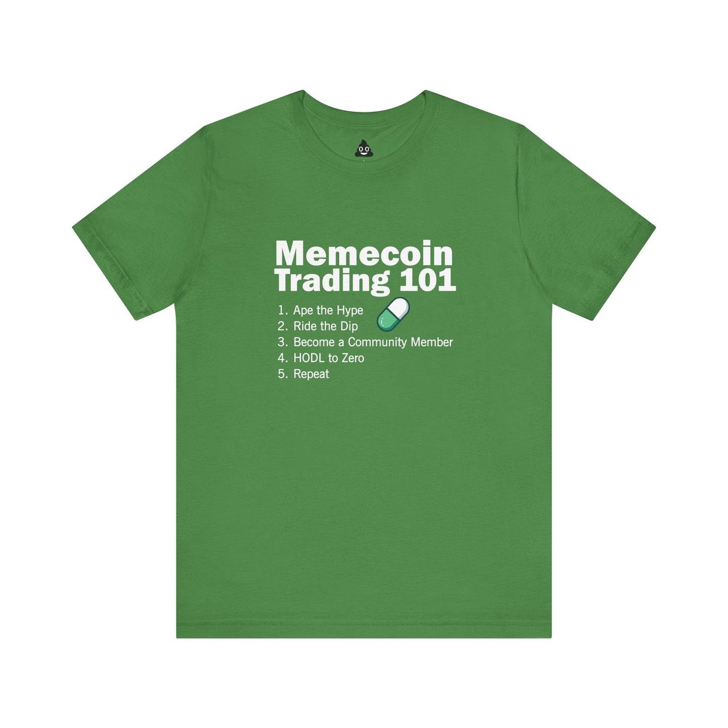 Memecoin Trading 101 Tee