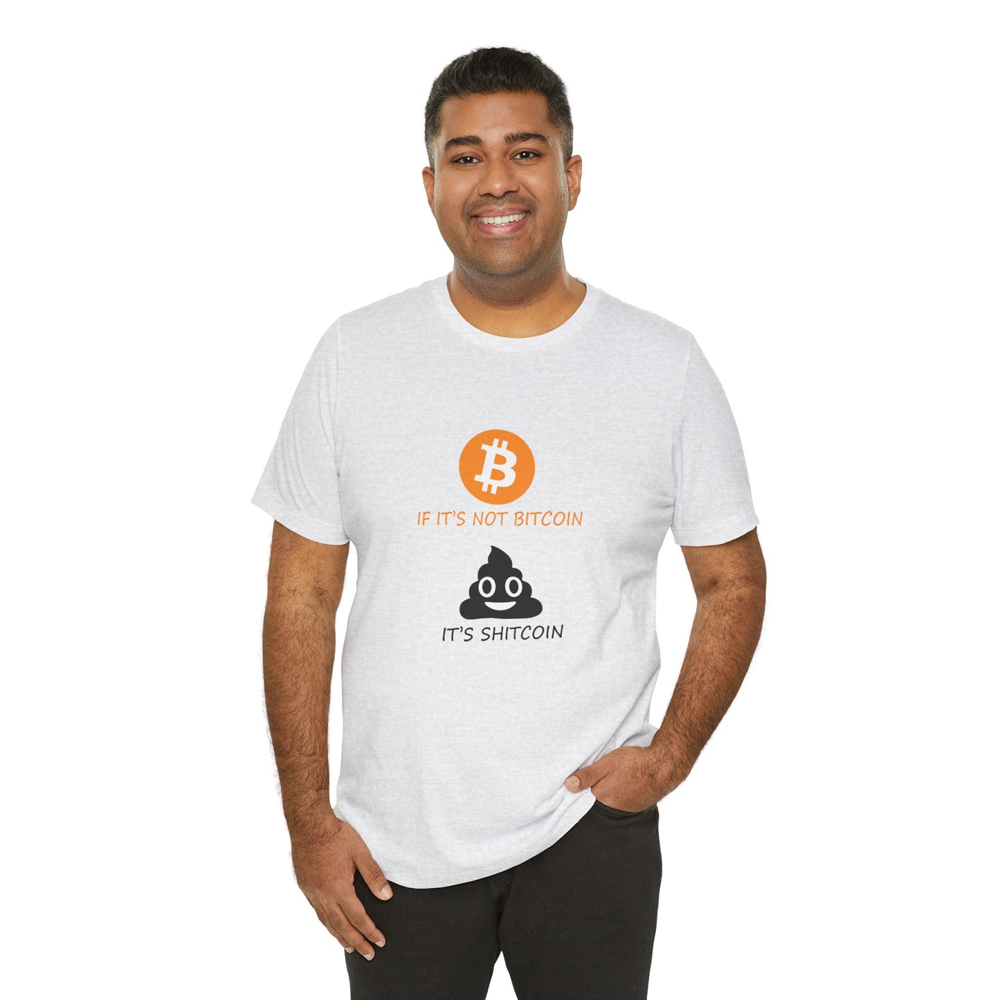 If It’s Not BITCOIN, It’s SHITCOIN Tee