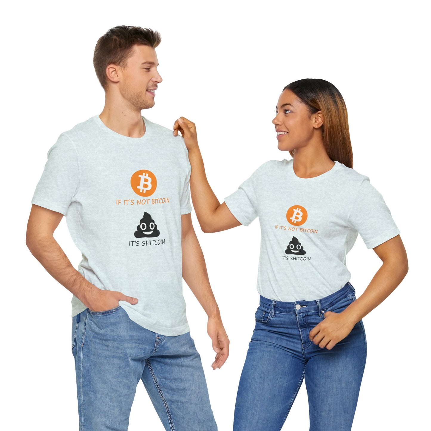 If It’s Not BITCOIN, It’s SHITCOIN Tee