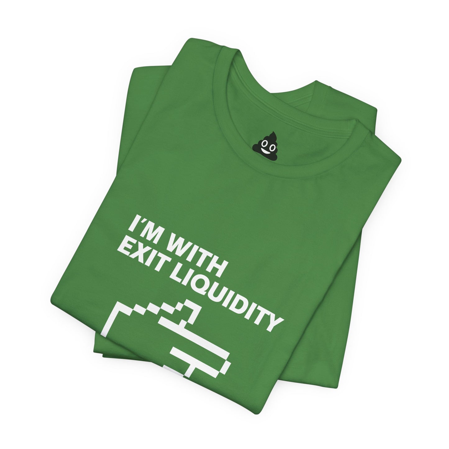 I’m With Exit Liquidity Tee