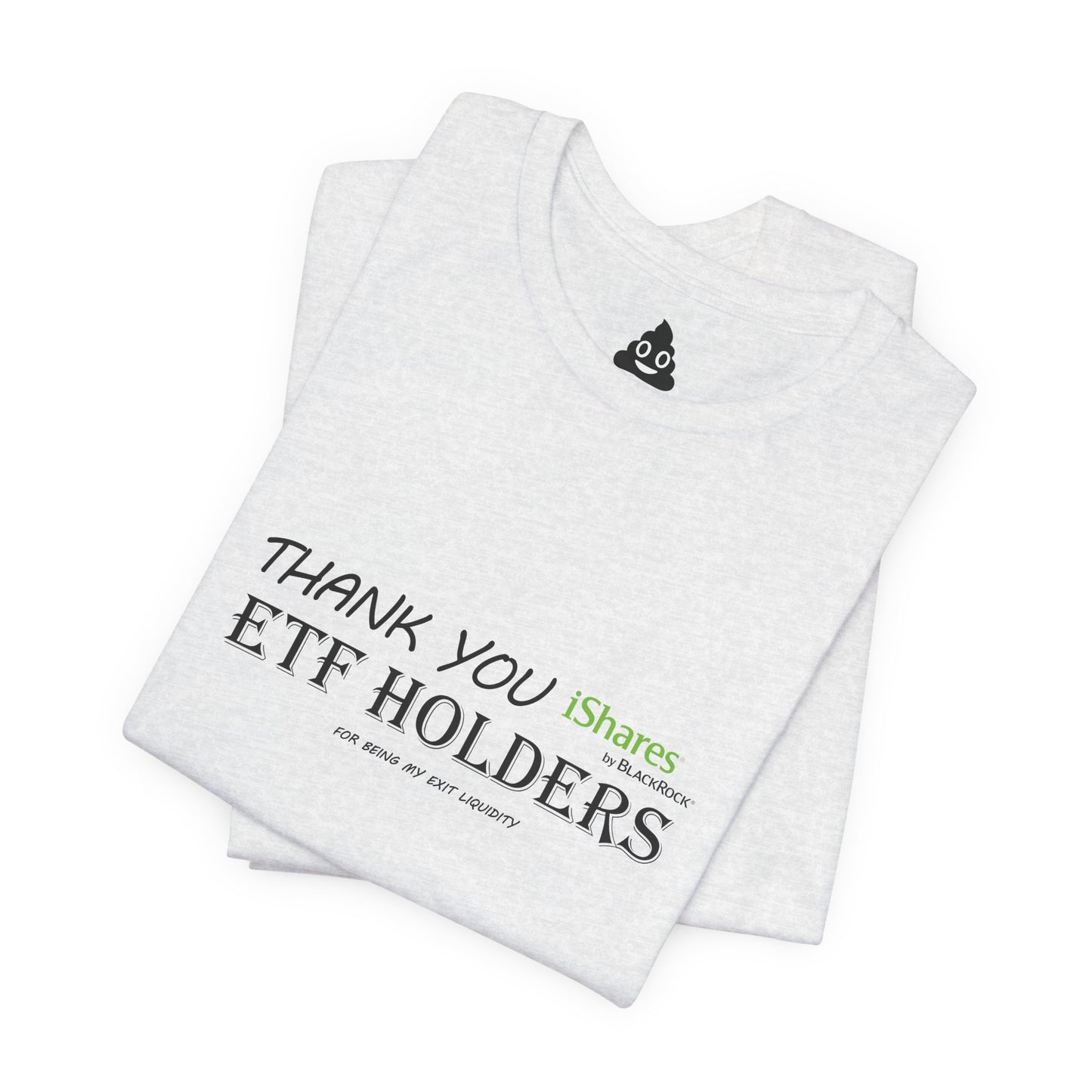 Thank You ETF Holders Tee
