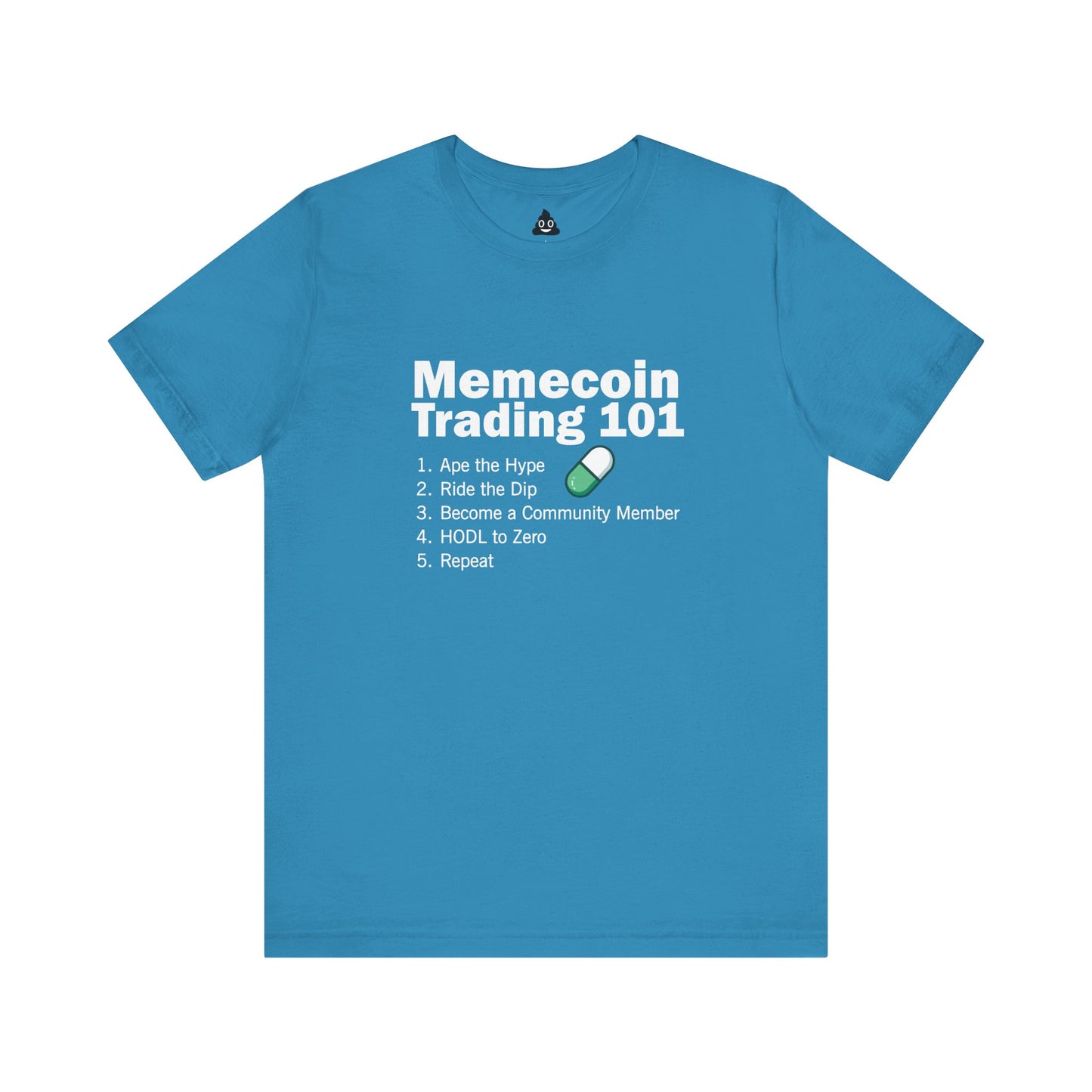 Memecoin Trading 101 Tee