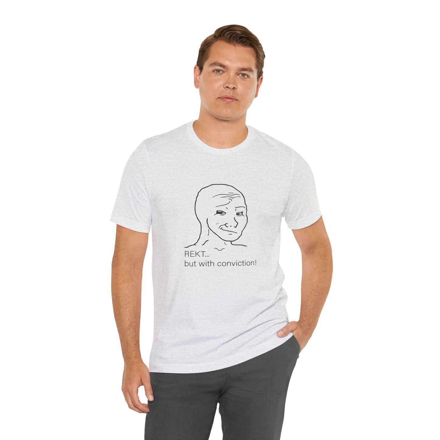 Smug Wojak “REKT With Conviction” Tee