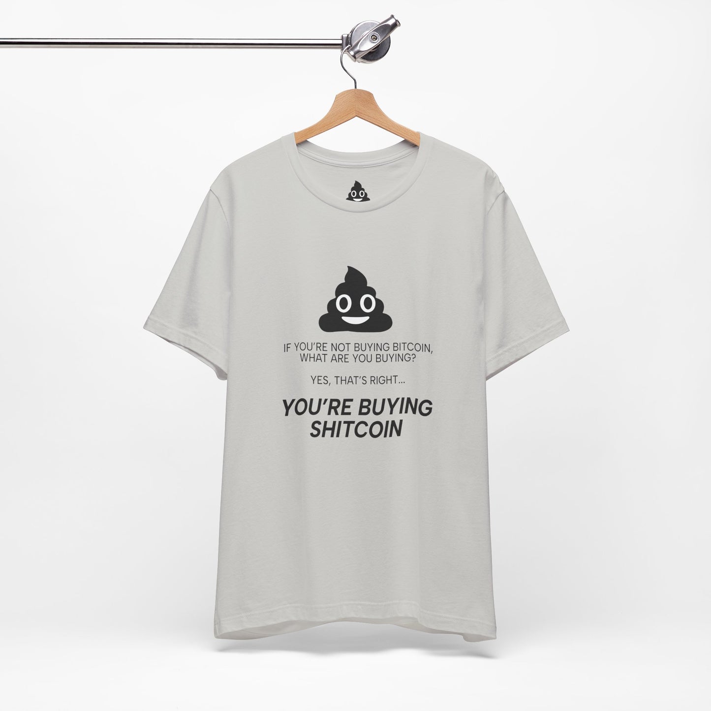 You’re Buying SHITCOIN Tee